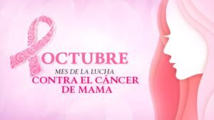 DETECTAR EL CÁNCER DE MAMA A TIEMPO PUEDE SALVAR VIDAS: MÁS DE 2 MILLONES DE MUJERES SON DIAGNOSTICADAS CADA AÑO